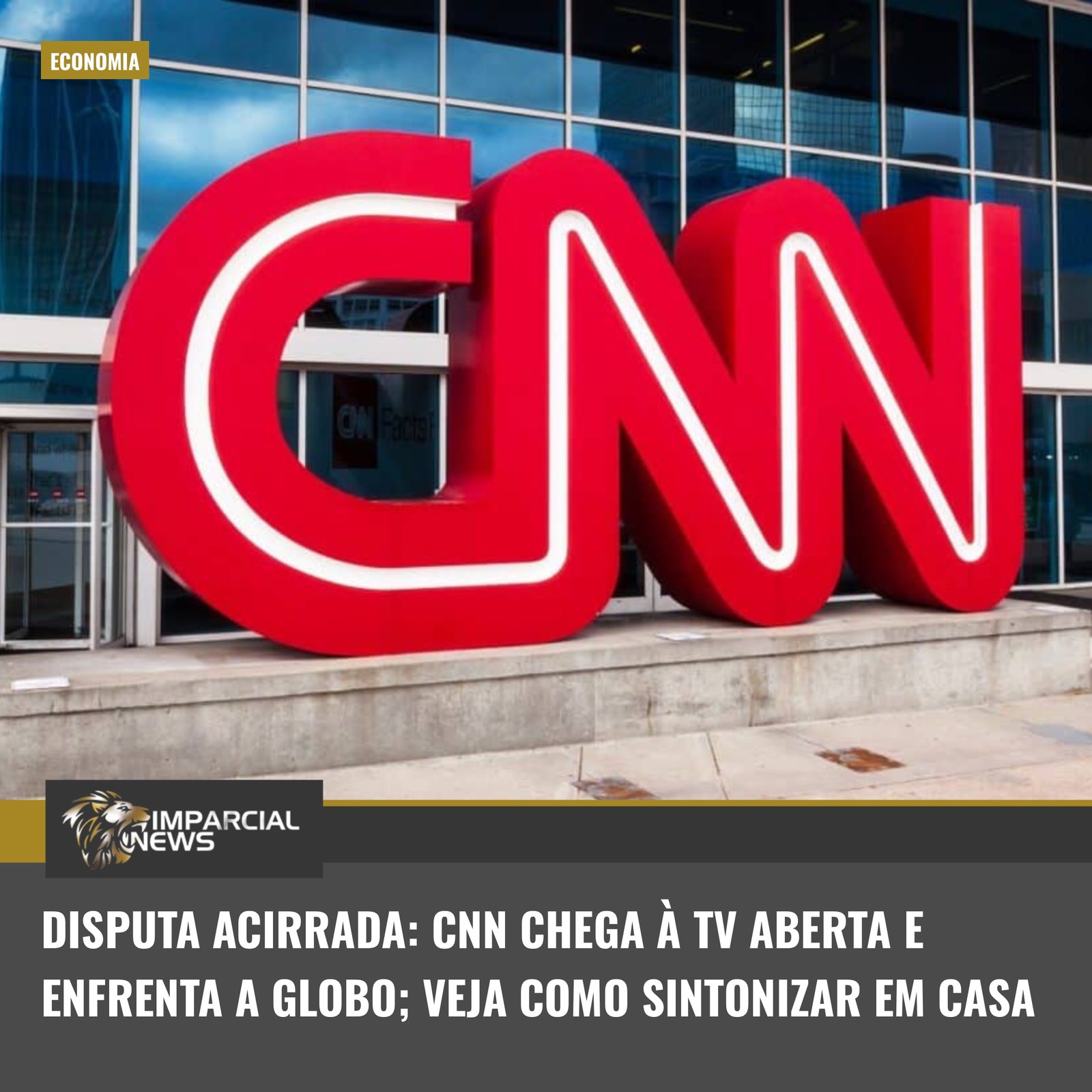  Shiddatli bahs: CNN ochiq televideniega keladi va Globo bilan yuzma-yuz keladi; uyda qanday sozlashni ko'ring